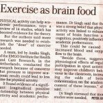 Click here to read The Age newspaper article, 'Exercise As Brain Food' by Peter Jean, 5 Jan 2012.